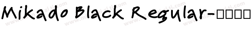 Mikado Black Regular字体转换